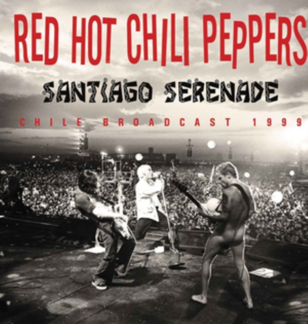 Santiago Serenade: Chile Broadcast 1999, CD / Album Cd