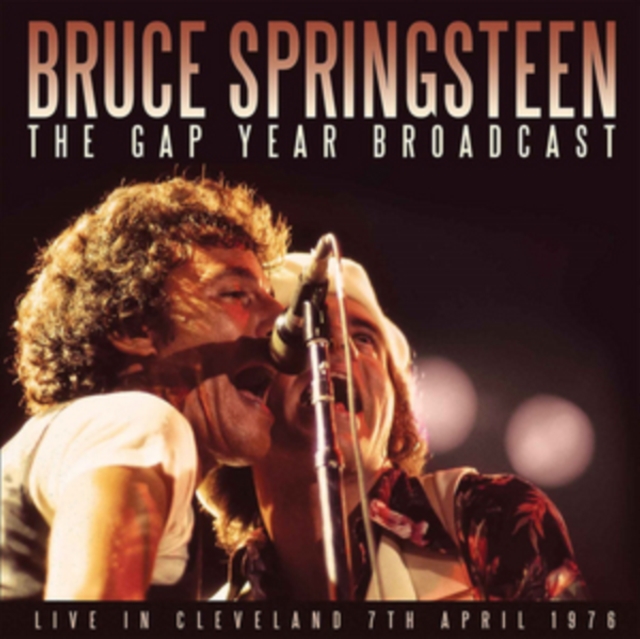 The Gap Year Broadcast: Live in Cleveland 7th April 1976, CD / Album Cd