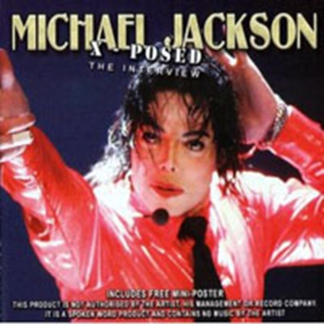 Michael Jackson X-posed: The Interview: Unauthorised, CD / Album Cd