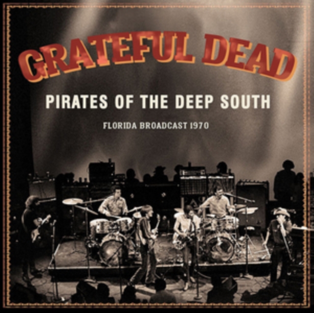 Pirates of the Deep South: Florida Broadcast 1970, CD / Album Cd