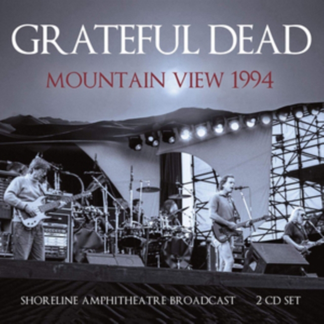 Mountain View 1994: Shoreline Amphitheatre Broadcast, CD / Album Cd