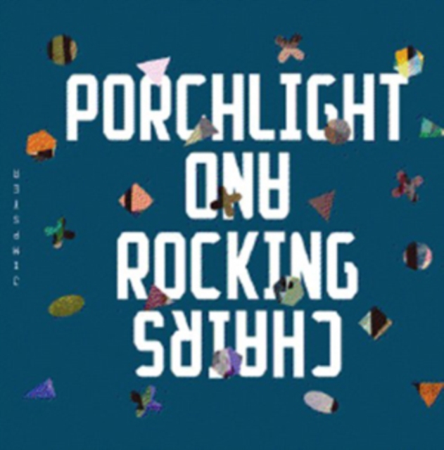 Porchlight and Rocking Chairs, CD / Album Cd