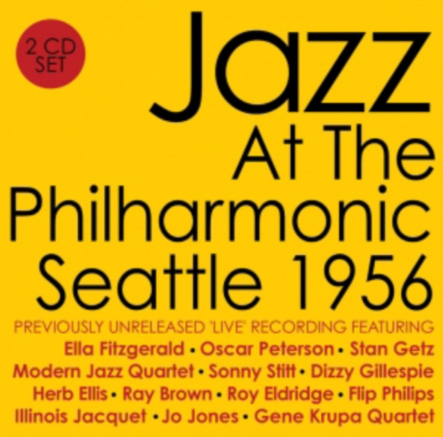 Jazz at the Philharmonic Seattle 1956, CD / Album Cd