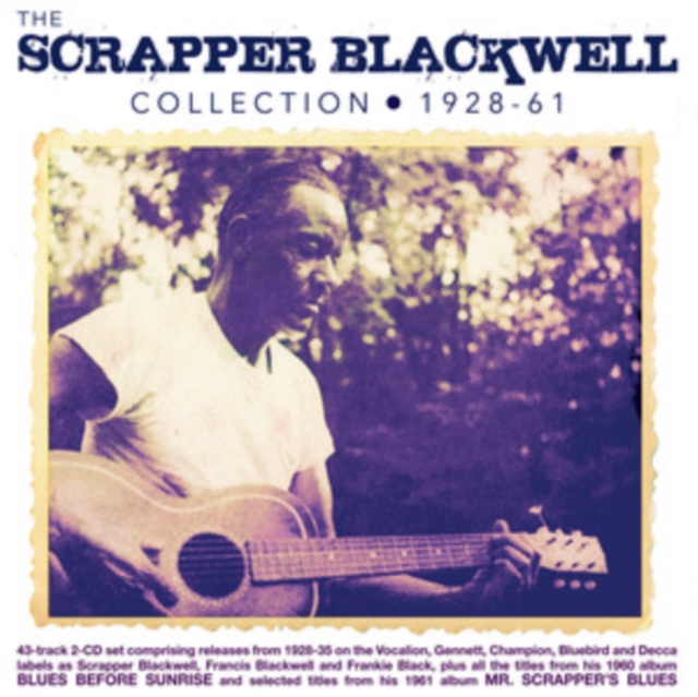 The Scrapper Blackwell Collection 1928-61, CD / Album Cd