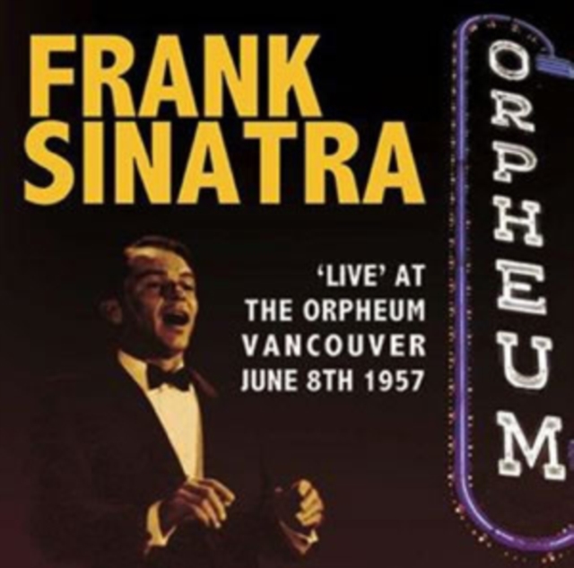 'Live' at the Orpheum Vancouver: June 8th 1957, CD / Album Cd