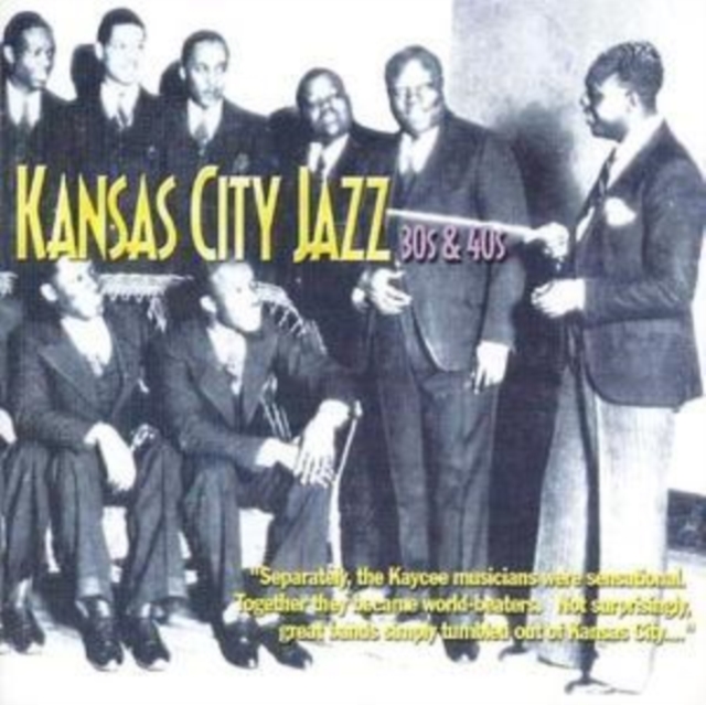 Kansas City Jazz - The 30's and 40's, CD / Album Cd
