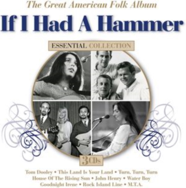 If I Had a Hammer: The Great American Folk Album, CD / Album Cd