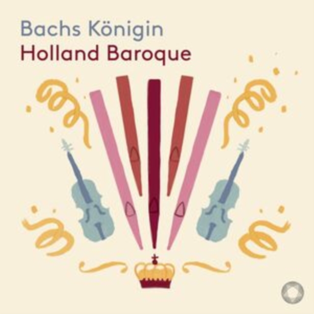 Holland Baroque: Bachs Königin, SACD / Hybrid Digipak Cd