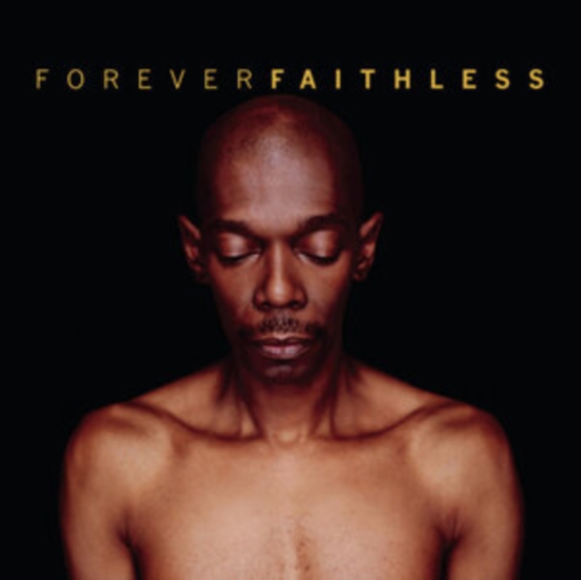 Forever Faithless: The Greatest Hits, CD / Album Cd