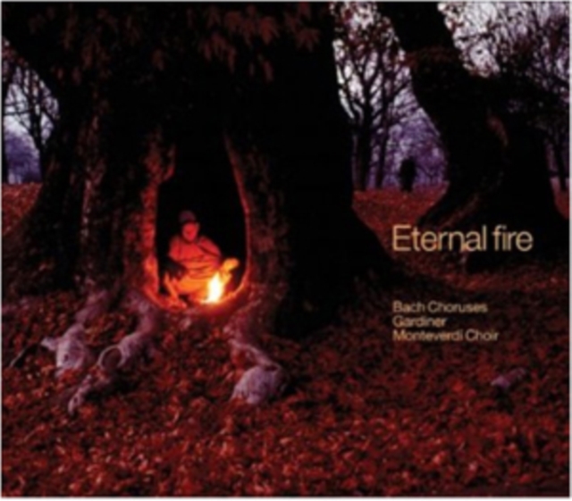 Eternal Fire: Bach Choruses, CD / Album Cd