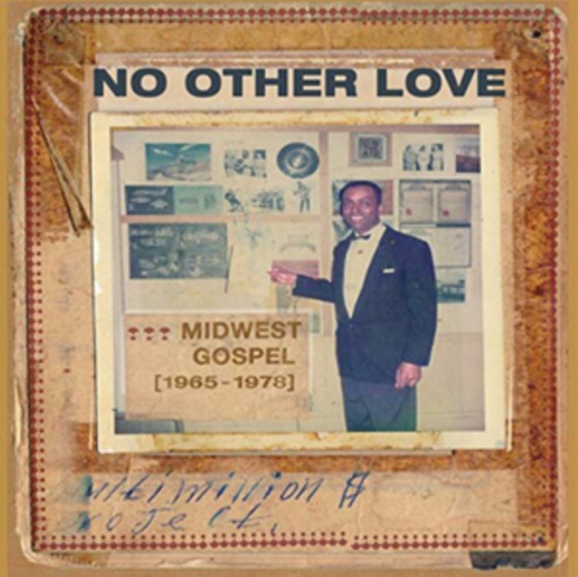 No Other Love: Midwest Gospel 1965-1978, CD / Album Cd