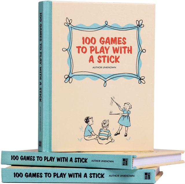 100 Games To Play With A Stick (Hardback), Paperback Book