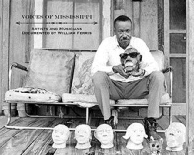 Voices of Mississippi: Artists and Musicians Documented By William Ferris, Vinyl / 12" Album Vinyl