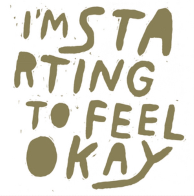 I'm Starting to Feel Okay, Vinyl / 12" Album Vinyl