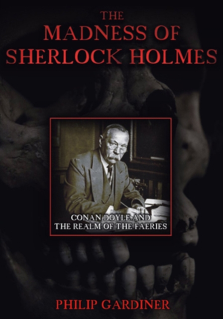 The Madness of Sherlock Holmes - Conan Doyle and the Realm of ..., DVD DVD