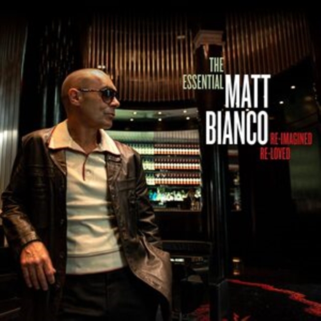 The Essential Matt Bianco: Re-imagined, Re-loved, CD / Album Cd
