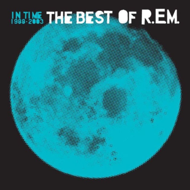 In Time: The Best of R.E.M. 1988-2003, CD / Album Cd