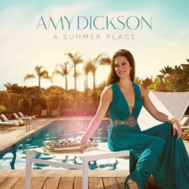 Amy Dickson: A Summer Place, CD / Album Cd