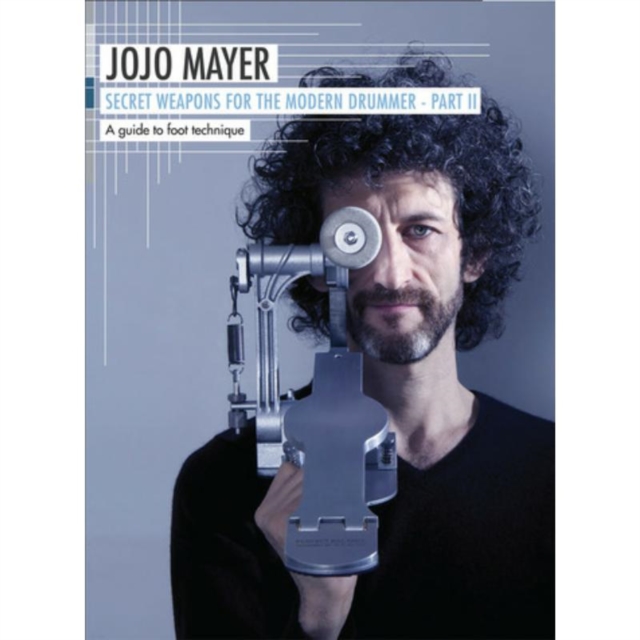 Jojo Mayer: Secret Weapons for the Modern Drummer - Part II, DVD DVD