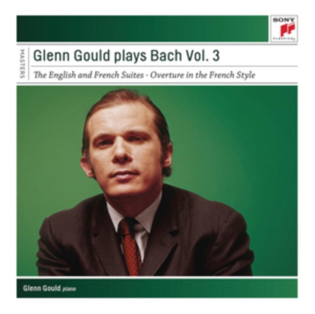 Glenn Gould Plays Bach: The English and French Suites/Overture in the French Style, CD / Album Cd
