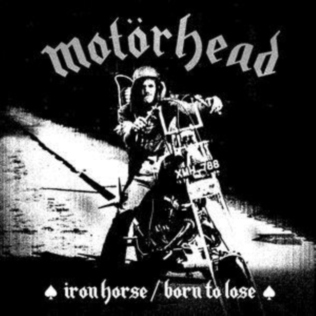 Iron Horse/Born to Lose, Vinyl / 7" Single Vinyl