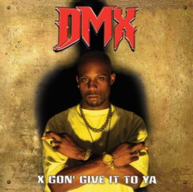 X Gon' Give It to Ya, CD / Album Cd