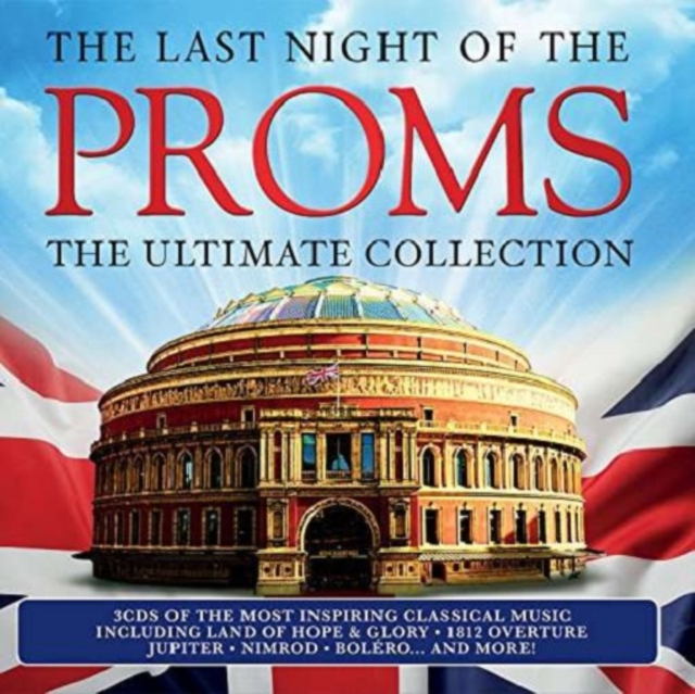 The Last Night of the Proms: The Ultimate Collection, CD / Album Cd