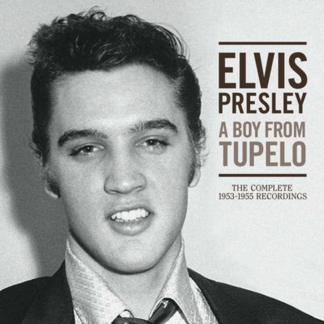 A Boy from Tupelo: The Complete 1953-1955 Recordings, CD / Album Cd