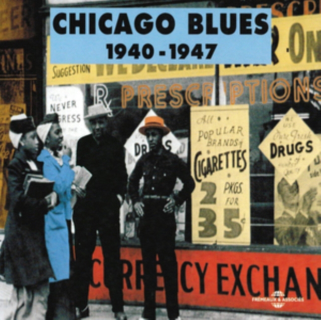 Chicago Blues 1940-1947, CD / Album Cd