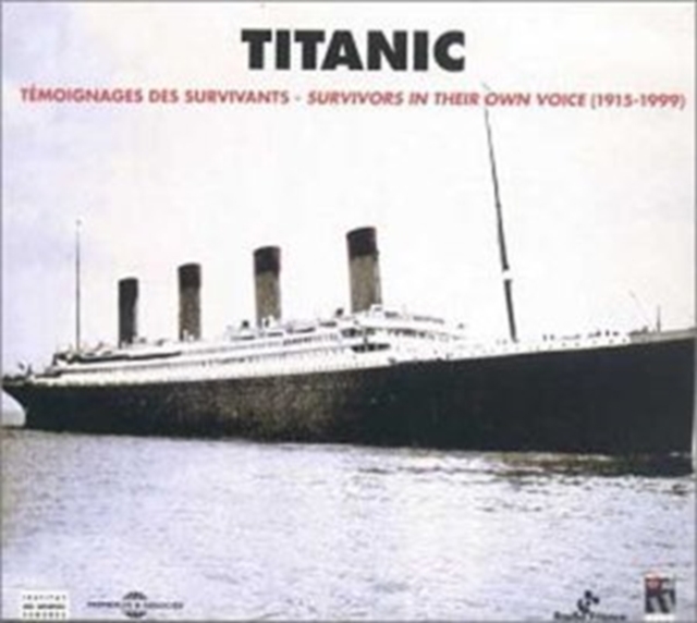 Titanic - Survivors in Their Own Voice [french Import], CD / Album Cd