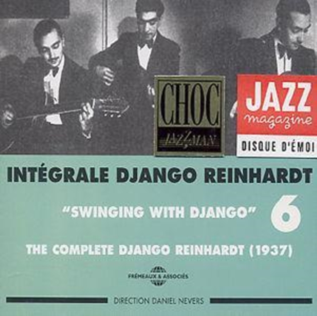 Swinging With Django: THE COMPLETE DJANGO REINHARDT;(1937);6, CD / Album Cd