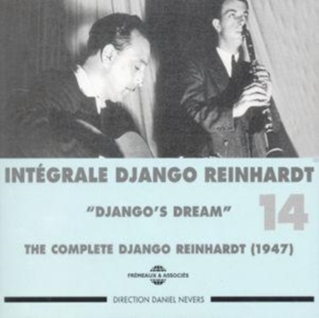 The Complete Django Reinhardt Vol. 14: 'DJANGO'S DREAM';(1947), CD / Album Cd