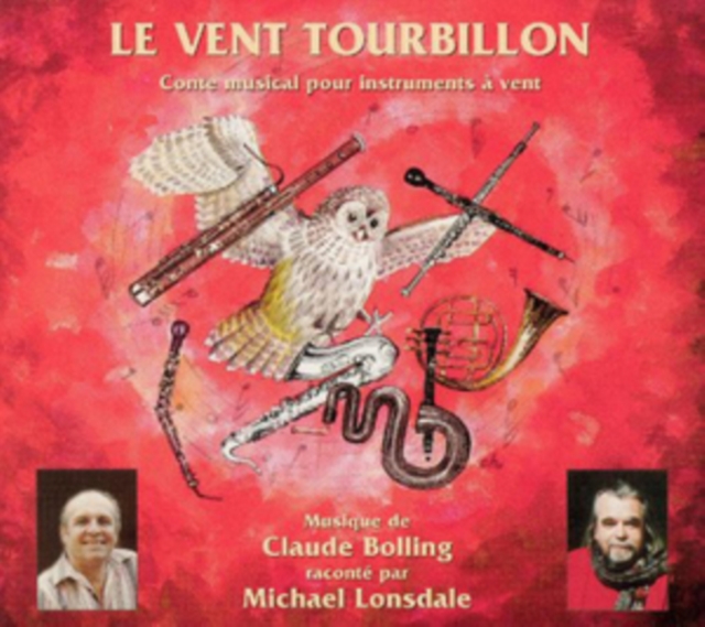 Le Vent Tourbillon: Conte Musical Pour Instruments a Vent, CD / Album Cd