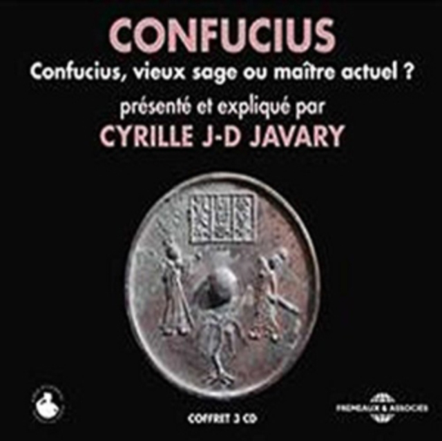 Confucius: Confucious, Vieux Sage Ou Maitre Actuel?, CD / Album Cd