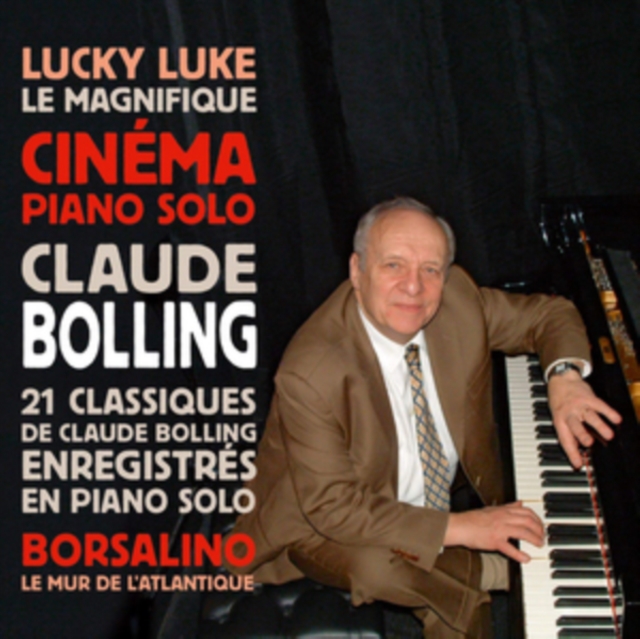 Cinema Piano Solo: 21 Classiques De Claude Bolling Enregistres En Piano Solo, CD / Album Cd