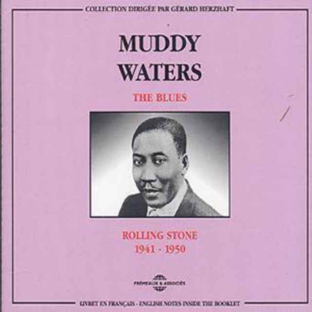 The Blues: ROLLING STONE;1941 - 1950;COLLECTION DIRIGEE PAR GERARD HERZ, CD / Album Cd