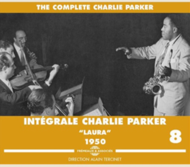 Intégrale Charlie Parker: Laura 1950, CD / Box Set Cd