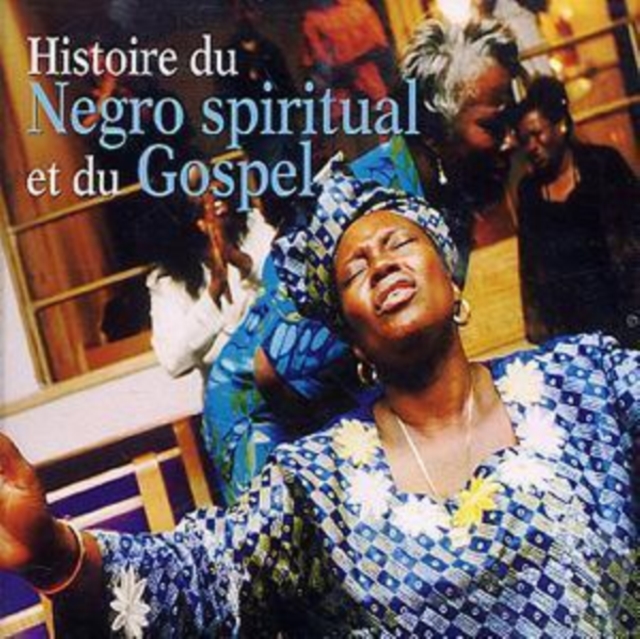 History of Negro Spiritual and Gospel [french Import], CD / Album Cd