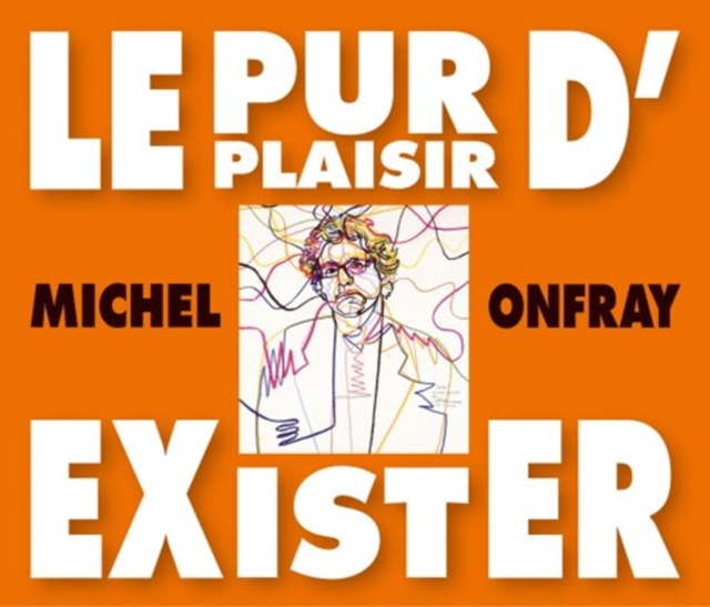 Le Pur Plaisir D'Exister, CD / Album Cd