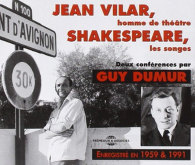 Jeann Vilar: Homme De Theatre/Shakespeare: Les Songes: Deux Conferences Sur Le Theatre 1959-1991, CD / Album Cd
