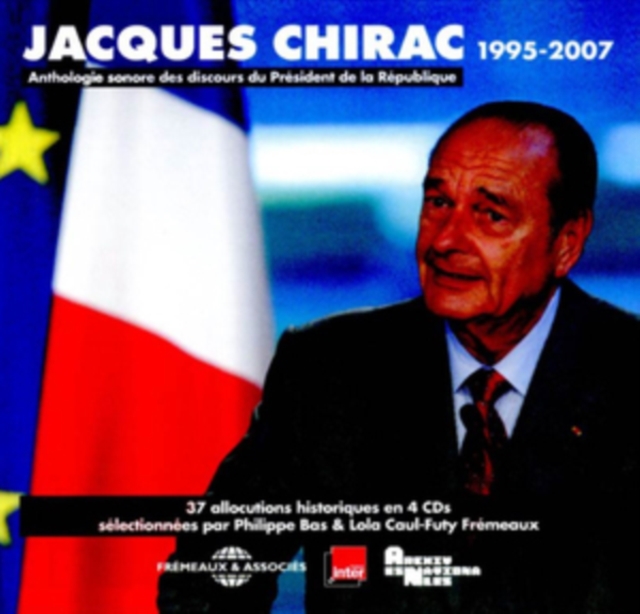 Anthologie Sonore Des Discours Du President De La Republique: 1995-2007, CD / Box Set Cd
