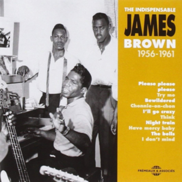 The Indespensable James Brown 1956-1961, CD / Album Cd