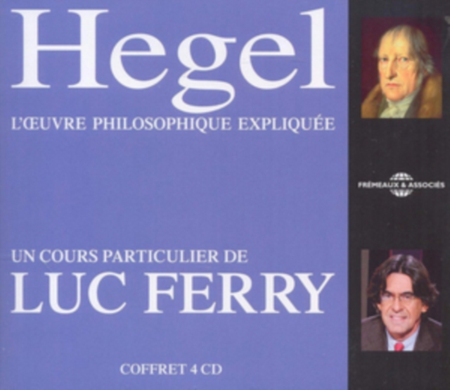 Hegel: L'oeuvre Philosophique Expliquée, CD / Album Cd