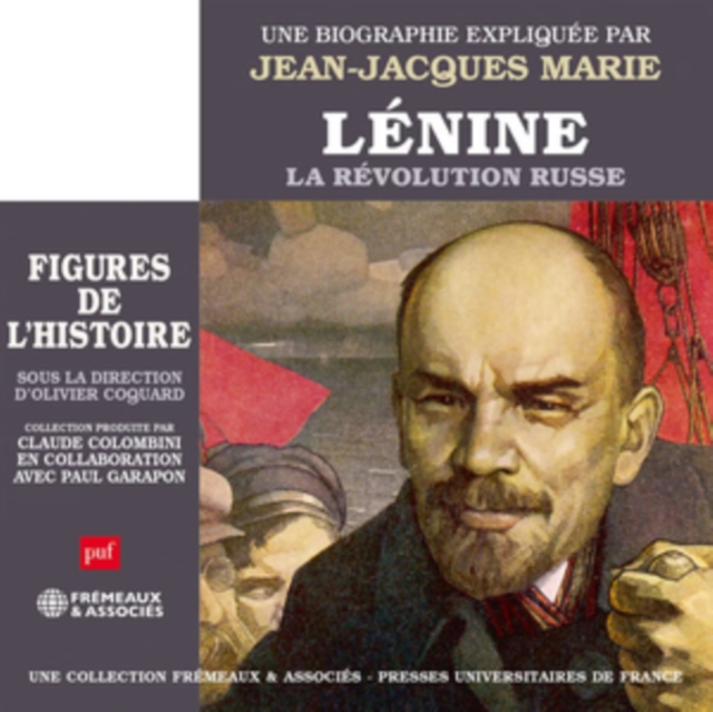 Lénine - La Révolution Russe: Une Biographie Expliquée Par Jean-Jacques Marie, CD / Box Set Cd