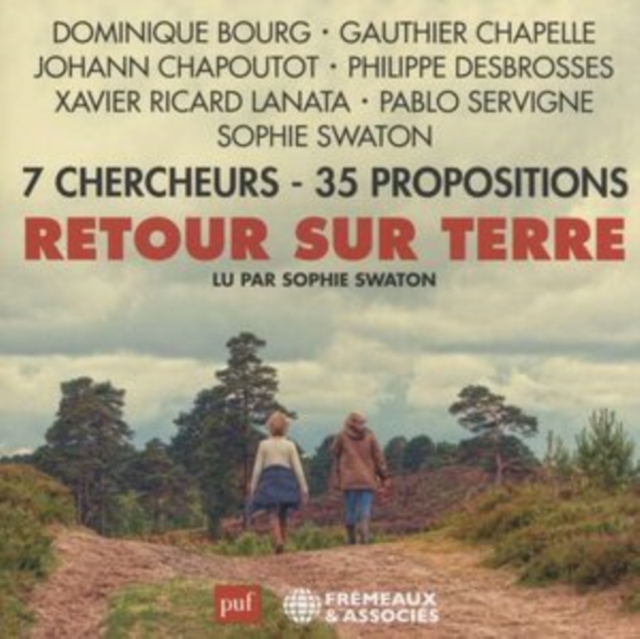 Retour Sur Terre: 7 Chercheurs - 35 Propositions, CD / Audio Book Cd