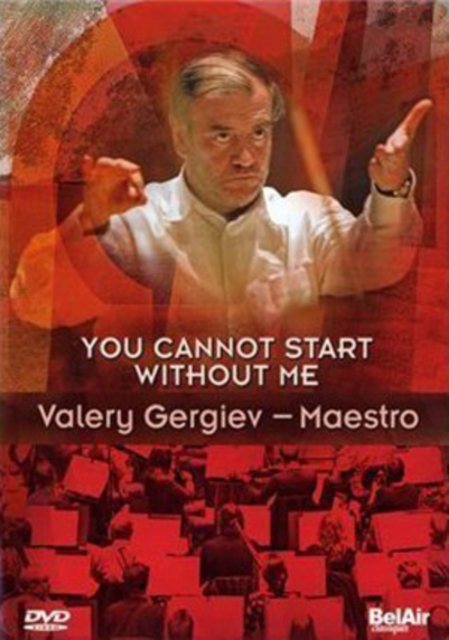 You Cannot Start Without Me - Valery Gergiev, DVD DVD