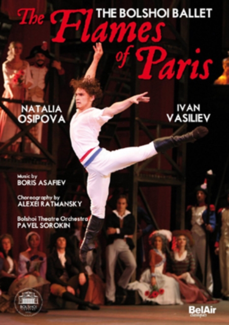 The Flames of Paris: Bolshoi Theatre Ballet, DVD DVD