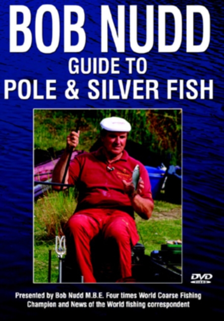 Bob Nudd's Guide to Silver Pole Fishing, DVD  DVD