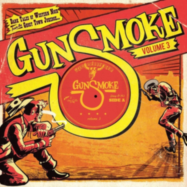 Gunsmoke: Dark Tales of Western Noir from the Ghost Town Jukebox, Vinyl / 10" Album Vinyl