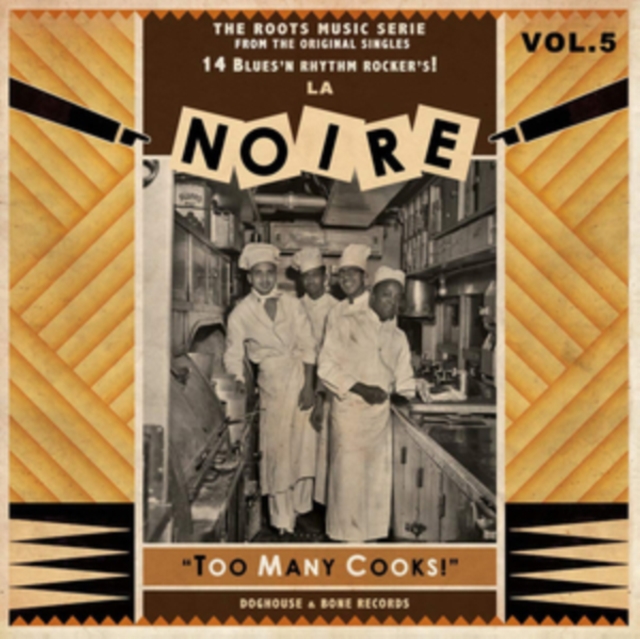 La Noire: Too Many Cooks!, Vinyl / 12" Album Vinyl
